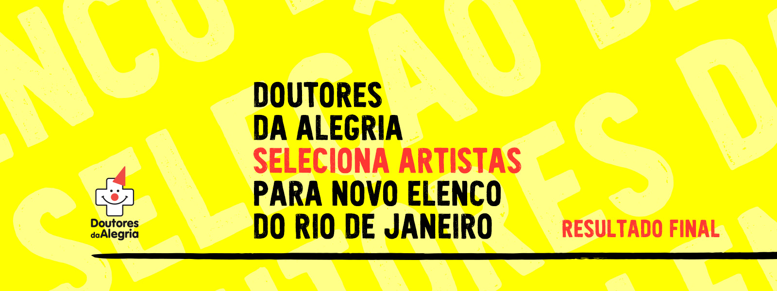 Doutores da Alegria encerra seleção com três artistas selecionados no Rio de Janeiro