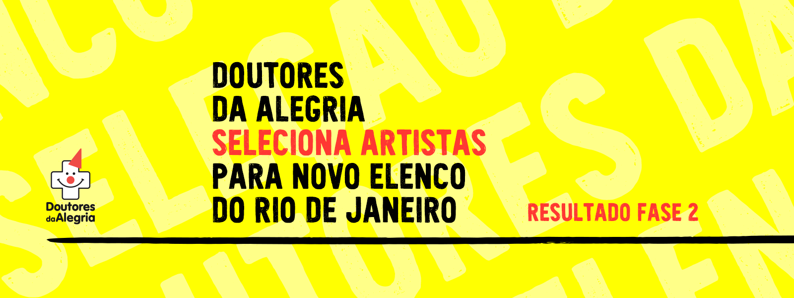 Doutores da Alegria anuncia artistas selecionados para etapa final no Rio de Janeiro