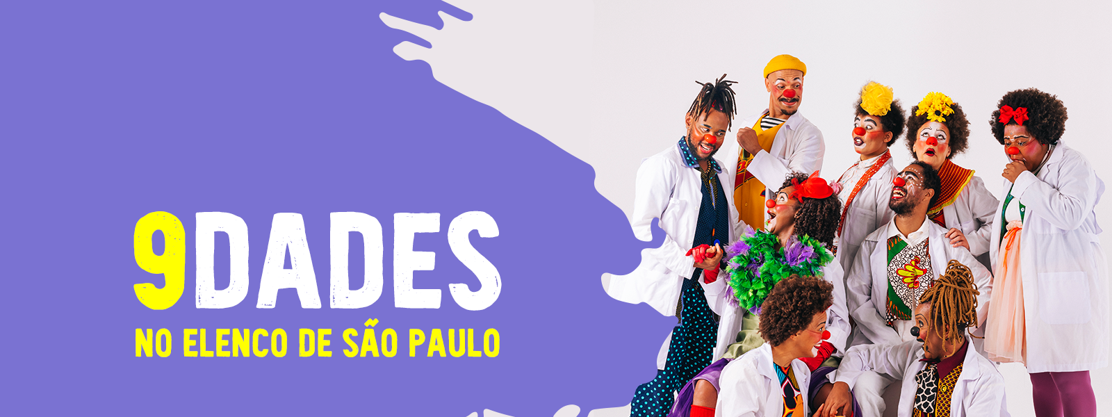 Doutoras da Alegria apresenta novos artistas do elenco paulista