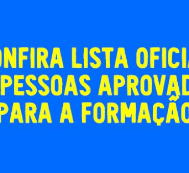 ESCOLA DOUTORES DA ALEGRIA DIVULGA LISTA DE PESSOAS APROVADAS PARA A 11ª TURMA DO PFPJ